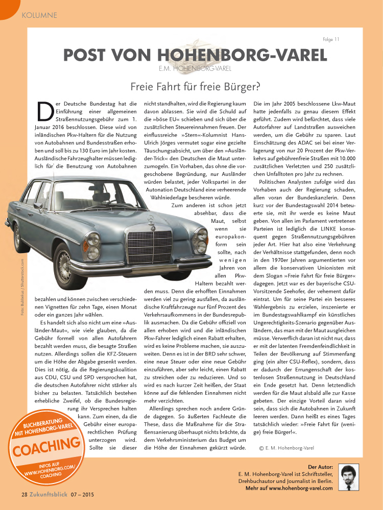 "Freie Fahrt für freie Bürger?" - Folge der Kolumne "Post von Hohenborg-Varel" im ZB-Magazin 07/2015
